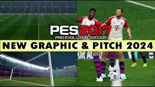 PES 2017 | LAST HIGH GRAPHIC 23-2024 | 10/14/23 | PC