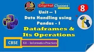 Pandas Tutorial - Dataframe Part - 8 | head( ), tail( ), reindex using labels | CBSE XII IP