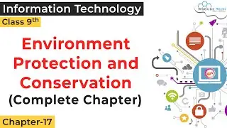 Environment Protection and Conservation |  Entrepreneurial Skills | Class 9 IT 402