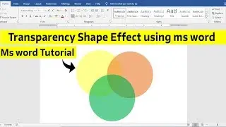 Transparency Shape Effect using ms word | Ms word tips & trick Tutorial | transparent shape ms word