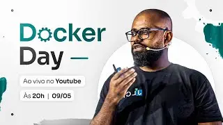 Docker Day - O primeiro passo pro mundo DevOps