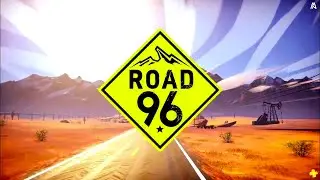 Road 96 интерестная оказалась