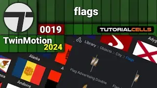 0019. flag objects in twinmotion 2024