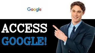 Unable To Access A Google Product(2025)