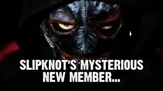Slipknot Reveals Mysterious New Member