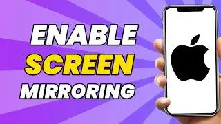 How To Enable Screen Mirroring On iPhone - Tutorial [2023]