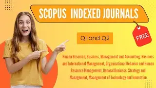 Unpaid Fast publishing Scopus indexed journals | Q1 and Q2 | management