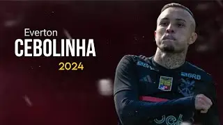 Everton Cebolinha - Flamengo • Magic Skills, Goals & Assists · 2024| HD