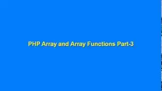 PHP Arrays and Array Functions Part 3