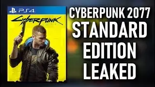 Cyberpunk 2077 Standard Edition Leaked, Release in 2019?