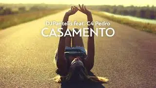 DJ Pantelis feat. C4 Pedro - Casamento