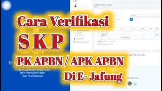 Cara Verifikasi SKP PK APBN atau APK APBN di E Jafung Oleh ATasan Langsung