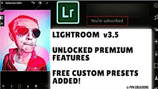 Lightroom 3.5.0 with custom presets | Premium features unlocked!