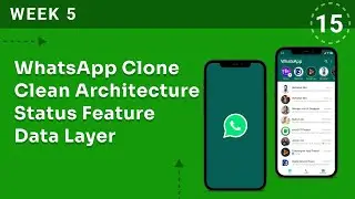 WEEK 5 | WhatsApp Clone Clean Architecture Status Feature Data Layer | Flutter & Firebase Bootcamp
