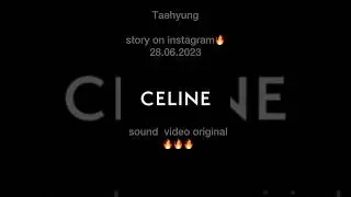 OMG 🤪Super story Tae 28.06   #taehyungnewstory #taeCelinetoday #vinstagramnew #omgV #Celine #hotnew