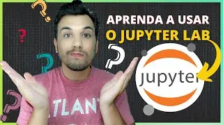 Como usar o Jupyter Lab no desenvolvimento com Python