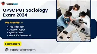 OPSC PGT SOCIOLOGY Free Mock Practice 2024, Update Syllabus, Book in PDF, Questions Paper