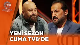MasterChef Türkiye 14 Haziran Cuma Günü Başlıyor! 