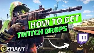 XDefiant - How To Get Twitch Drops