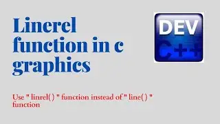 C-graphics4: linerel( ) function in c graphics