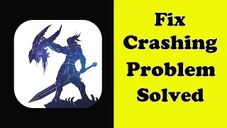 Fix Shadow of Death 2 App Keeps Crashing Problem Android & Ios - Shadow of Death 2 App Crash Error