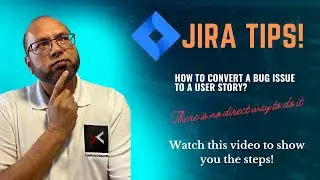 How I Effortlessly Converted Bug Issues into User Stories in JIRA – And You Can Too!