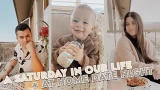 SATURDAY IN OUR LIFE + AT HOME DATE NIGHT