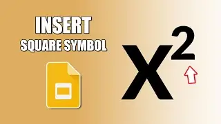How to insert square symbol in google slides presentation