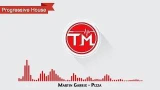 Martin Garrix - Pizza