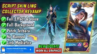 Update! Script Skin Ling Collector No Password | Patch Terbaru | Full Effect & Voice
