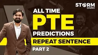 PTE Repeat Sentence All Time Predictions By Storm Part 2