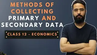 Methods of Collecting Primary and Secondary Data in Nepali  || Grade 12 || Economics