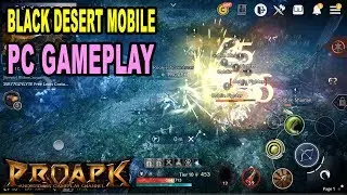Black Desert Mobile Gameplay PC - Max Graphics (Nox App Player)