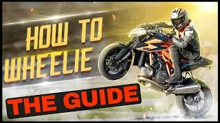 How to Wheelie a Bike ? The best guide and tutorial to learn an impressive wheelie ( KTM 1290 )