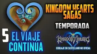 [DOBLAJE] [Kingdom Hearts ONE] [EP.5]