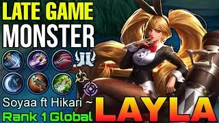 Layla Late Game Monster - Top 1 Global Layla by Soyaa ft Hikari ~ - Mobile Legends