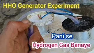 Home Made Electrolyzer to Generate Hydrogen from Water | HHO Generator