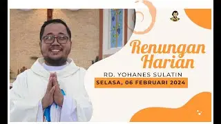 BERIMAN YANG OTENTIK - RENUNGAN HARIAN KATOLIK -  SELASA, 06 FEBRUARI 2024