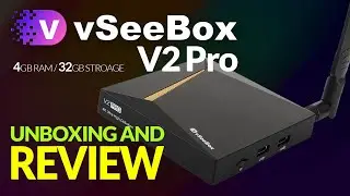 vSeeBOX V2 Pro - Unboxing and Review