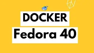 How to Install Docker Engine on Fedora 40 Workstation | Setup Docker on Fedora 40 Workstation
