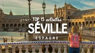 What to do in Seville 🔎   Top 15 activities | Travel in Spain