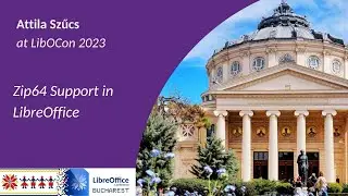 Zip64 support in LibreOffice by Attila Szűcs 📝 
