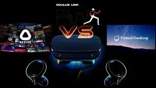 Revive Vs Oculus Link Vs Virtual Desktop // GamingWithMatteo311