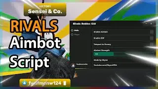 🎉 RIVALS Script | Aim Bot, Silent Aim, ESP, Teleport To Enemy | Roblox Pc/Mobile Executor