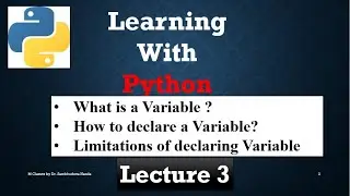 [2022] Variables in Python || What is a Variable in Python ?? Limitations of Variables- PART 3