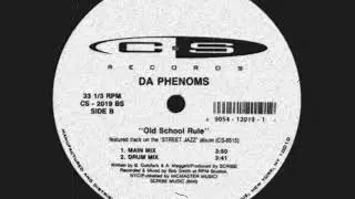 Da Phenoms ‎- Old School Rule [1993]