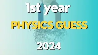 1st year physics guess paper 2024 | guess paper class 11 physics 2024