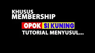 YANG LAGI VIRAL NIH, OPOK SIKUNING, ALL TKP ?