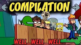 well well well... EPIC COMPILATION