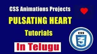 CSS Pulsating Heart ANIMATION TUTORIALS IN TELUGU
